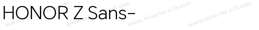 HONOR Z Sans字体转换